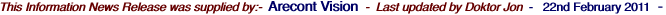 This Information News Release was supplied by:-