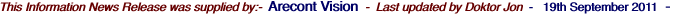 This Information News Release was supplied by:-