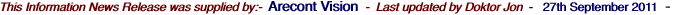 This Information News Release was supplied by:-