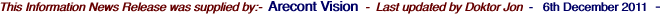 This Information News Release was supplied by:-