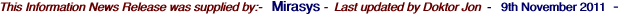 This Information News Release was supplied by:-