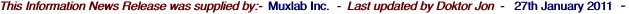 This Information News Release was supplied by:-