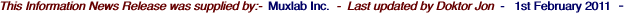 This Information News Release was supplied by:-