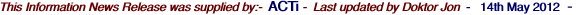 This Information News Release was supplied by:-