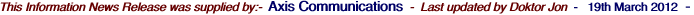 This Information News Release was supplied by:-