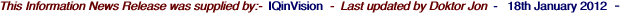 This Information News Release was supplied by:-