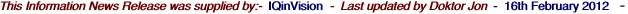 This Information News Release was supplied by:-