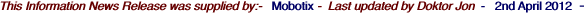 This Information News Release was supplied by:-