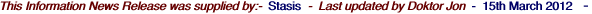 This Information News Release was supplied by:-