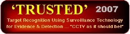 The unique "TRUSTED" National CCTV Improvement Campaign