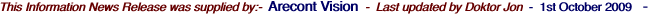 This Information News Release was supplied by:-