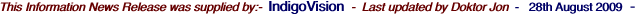 This Information News Release was supplied by:-