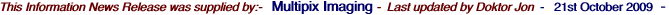 This Information News Release was supplied by:-