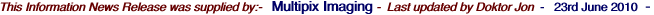 This Information News Release was supplied by:-