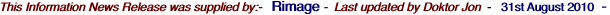 This Information News Release was supplied by:-