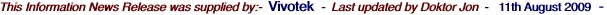 This Information News Release was supplied by:-