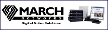 March Networks - A leading manufacturer of Digital Video Record Systems